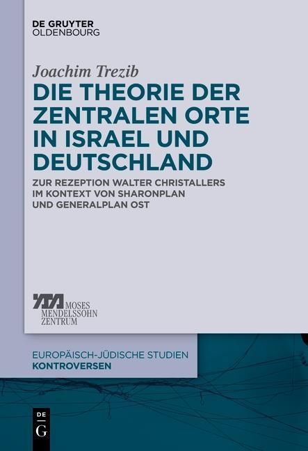 Produktbild: Die Theorie der zentralen Orte in Israel und Deutschland