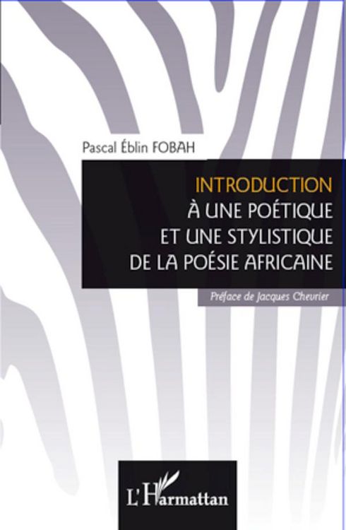 Produktbild: Introduction &agrave; une po&eacute;tique et une stylistique de la po&eacute;sie africaine