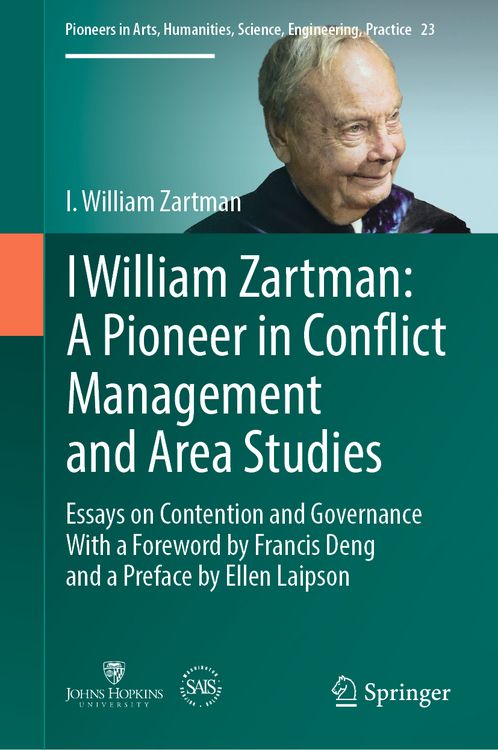 Produktbild: I William Zartman: A Pioneer in Conflict Management and Area Studies