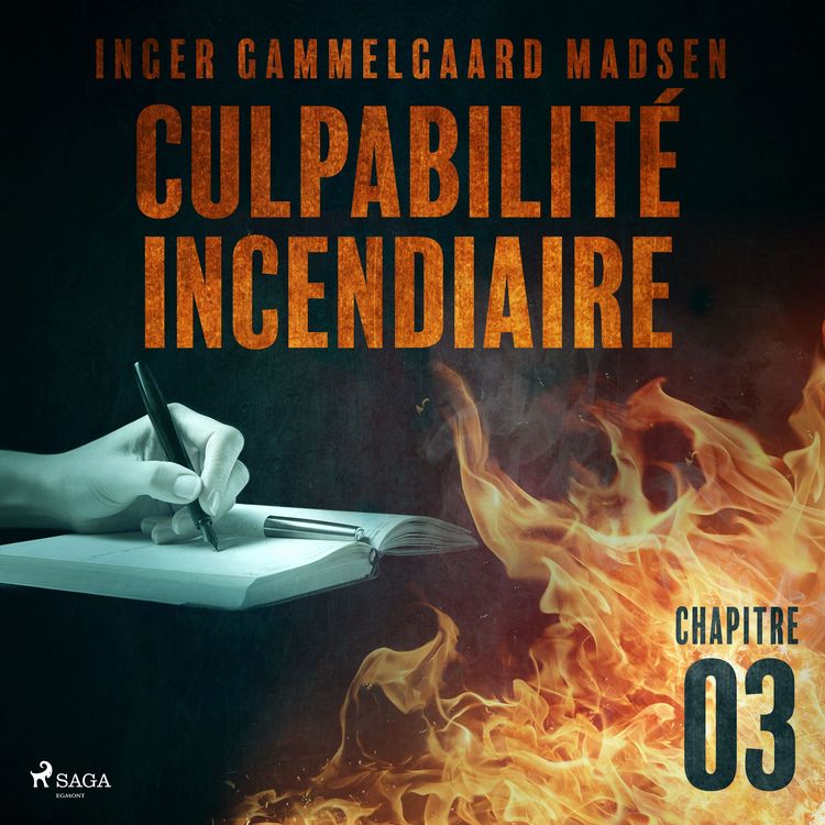 Produktbild: Culpabilit&eacute; incendiaire - Chapitre 3