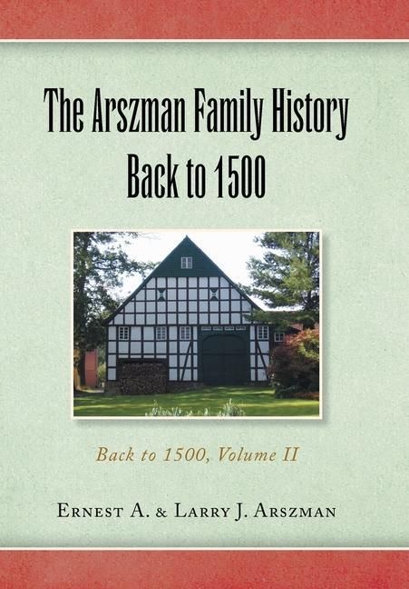 Produktbild: Arszman, E: Arszman Family History Back to 1500 Vol.2