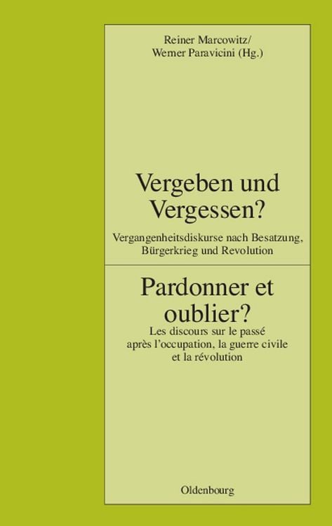 Produktbild: Vergeben und Vergessen? Pardonner et oublier?