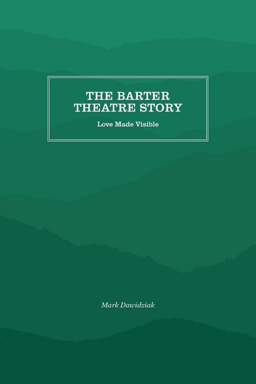 Produktbild: The Barter Theatre Story