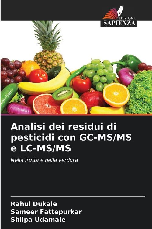 Produktbild: Analisi dei residui di pesticidi con GC-MS/MS e LC-MS/MS