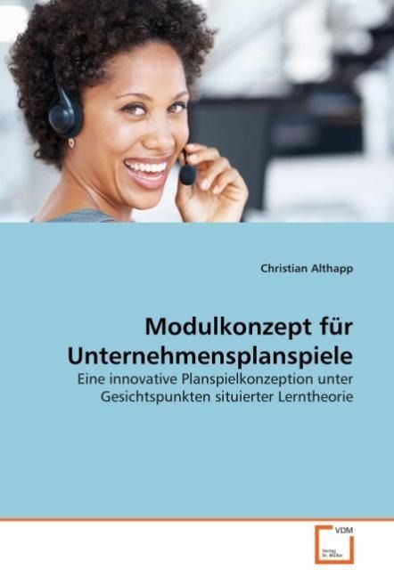Produktbild: Althapp, C: Modulkonzept f&uuml;r Unternehmensplanspiele