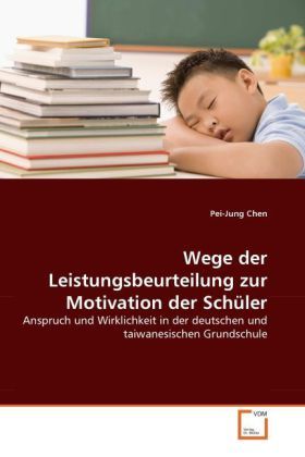 Produktbild: Chen, P: Wege der Leistungsbeurteilung zur Motivation der Sc