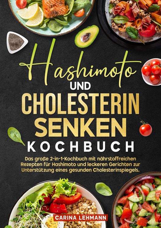 Produktbild: Hashimoto und Cholesterin Senken Kochbuch
