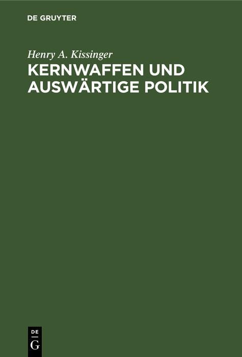 Produktbild: Kernwaffen und Ausw&auml;rtige Politik
