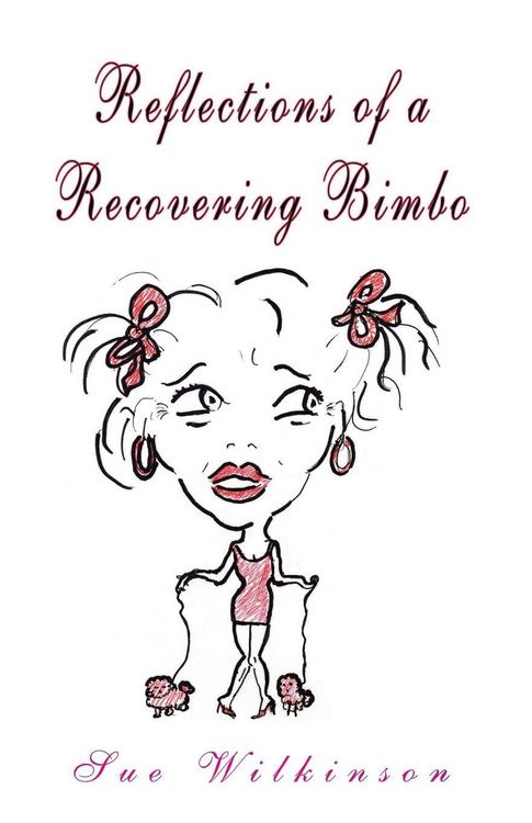 Produktbild: Reflections of a Recovering Bimbo
