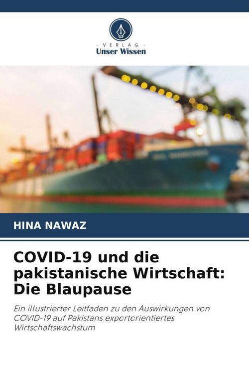 Produktbild: COVID-19 und die pakistanische Wirtschaft: Die Blaupause