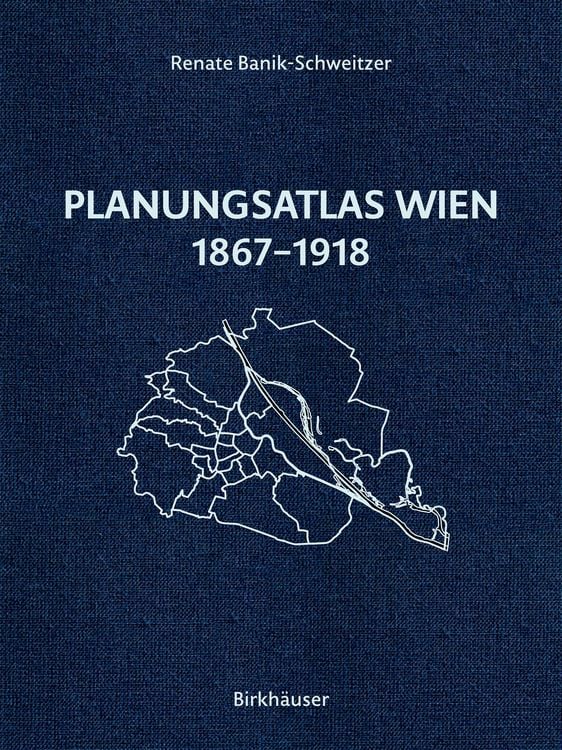 Produktbild: Planungsatlas Wien 1867&ndash;1918