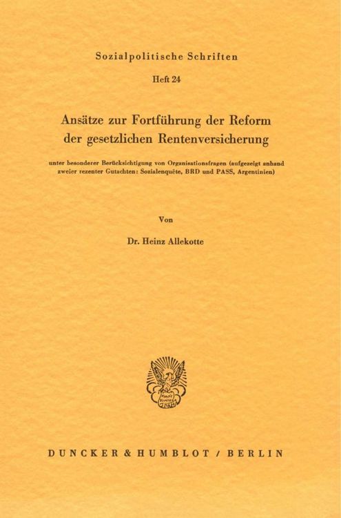Produktbild: Ans&auml;tze zur Fortf&uuml;hrung der Reform der gesetzlichen Rentenversicherung