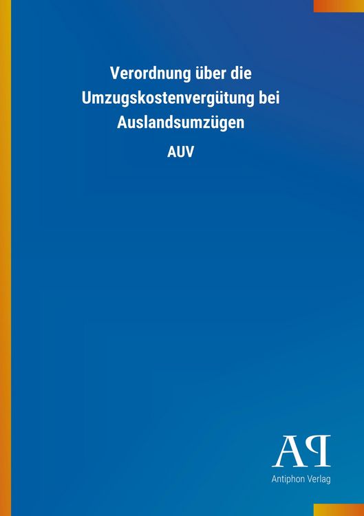 Produktbild: Verordnung &uuml;ber die Umzugskostenverg&uuml;tung bei Auslandsumz&uuml;ge