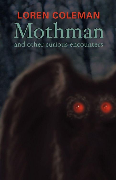 Produktbild: Mothman and Other Curious Encounters