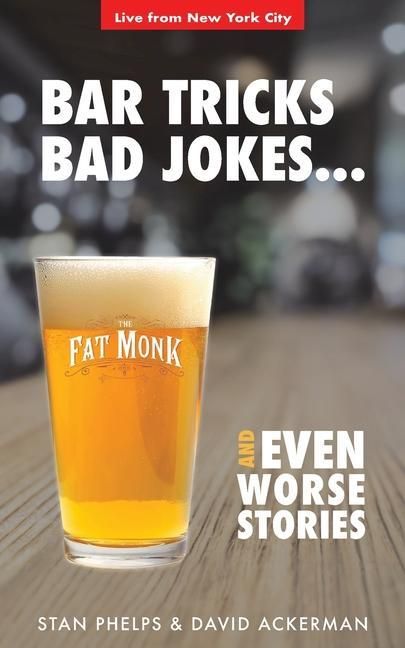 Produktbild: Bar Tricks, Bad Jokes And Even Worse Stories: 101 Bar Tricks, Riddles, Jokes and Stories