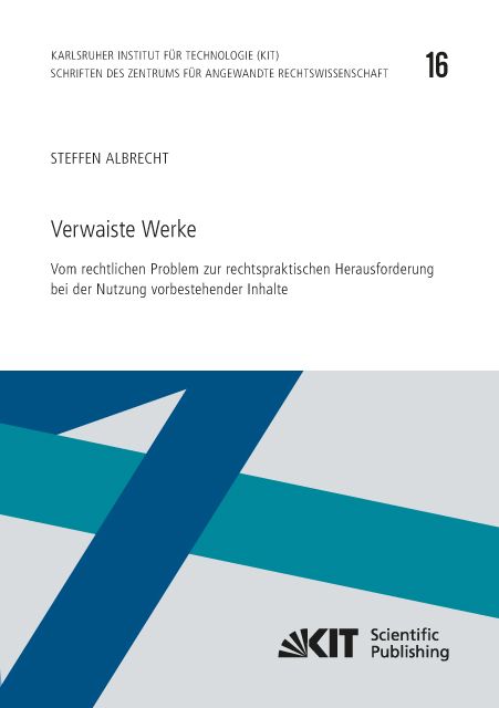 Produktbild: Verwaiste Werke - Vom rechtlichen Problem zur rechtspraktischen Herausforderung bei der Nutzung vorbestehender Inhalte