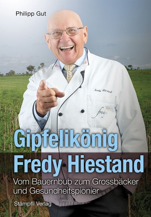 Produktbild: Gipfelik&ouml;nig Fredy Hiestand