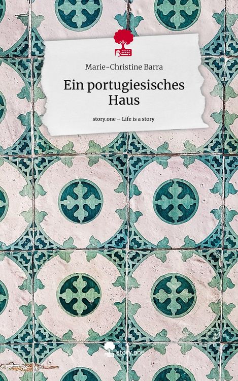 Produktbild: Ein portugiesisches Haus. Life is a Story - story.one