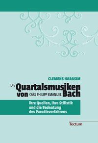 Produktbild: Die Quartalsmusiken von Carl Philipp Emanuel Bach