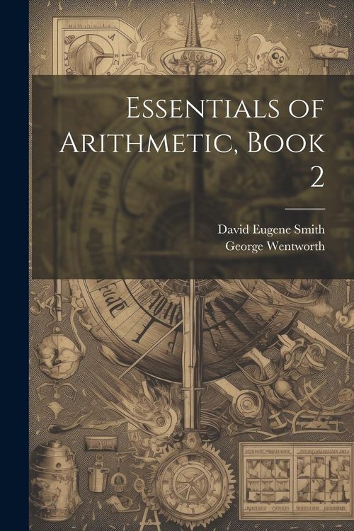 Produktbild: Essentials of Arithmetic, Book 2