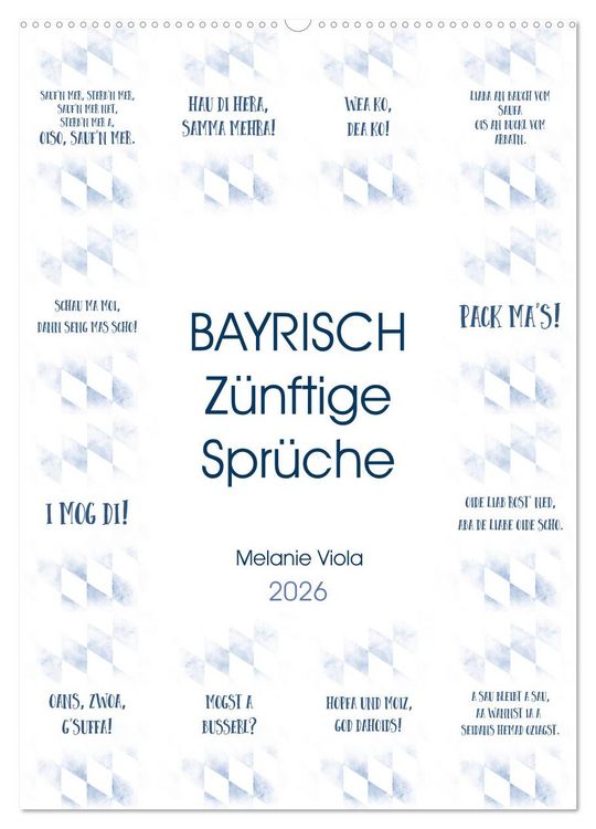 Produktbild: BAYRISCH Z&uuml;nftige Spr&uuml;che (Wandkalender 2026 DIN A2 hoch), CALVENDO Monatskalender