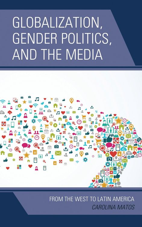 Produktbild: Globalization, Gender Politics, and the Media