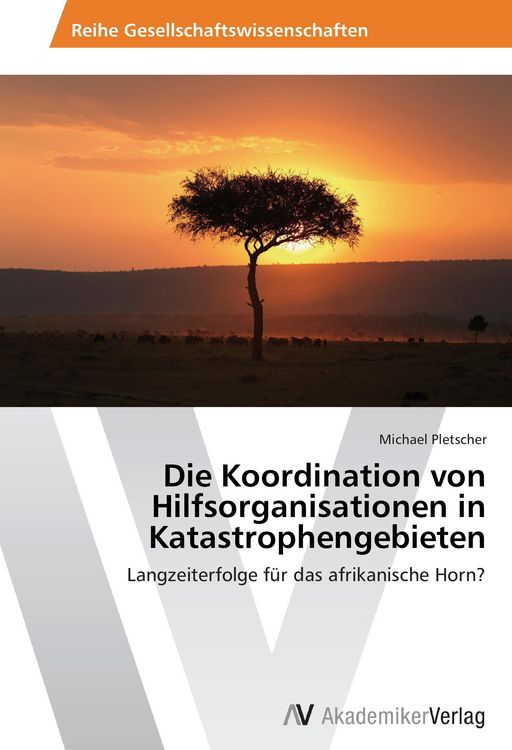 Produktbild: Die Koordination von Hilfsorganisationen in Katastrophengebieten