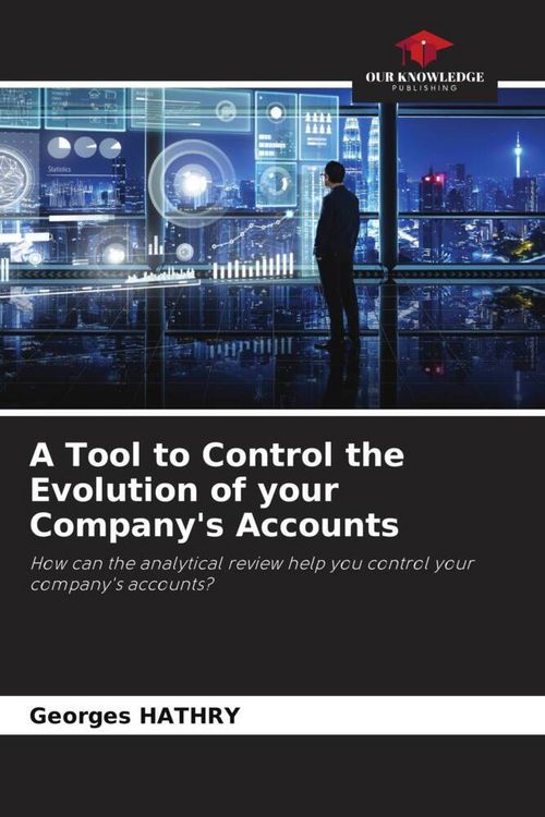 Produktbild: A Tool to Control the Evolution of your Company's Accounts
