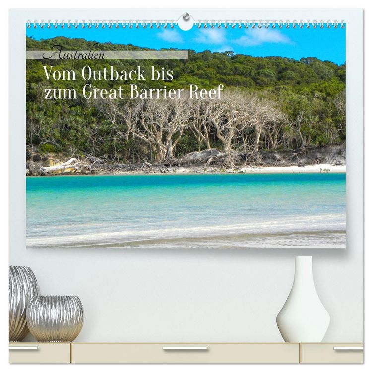 Produktbild: Australien - Vom Outback bis zum Great Barrier Reef (hochwertiger Premium Wandkalender 2026 DIN A2 quer), Kunstdruck in Hochglanz