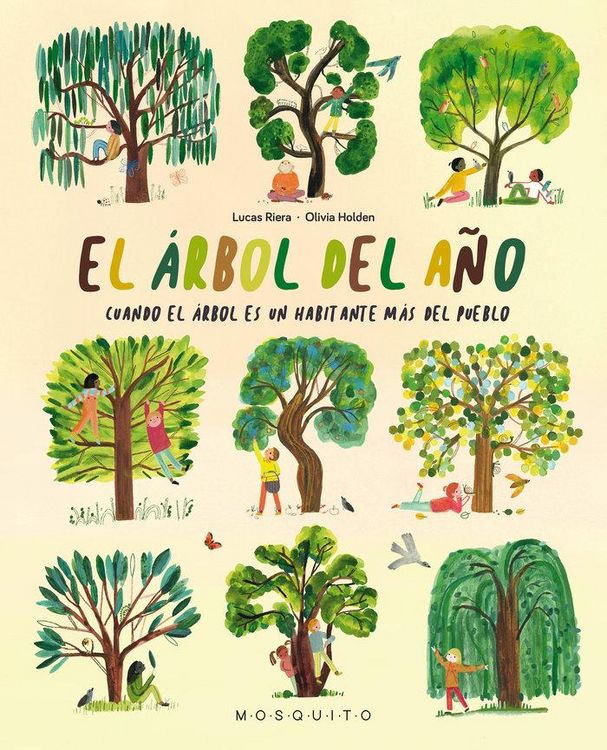 Produktbild: El &aacute;rbol del a&ntilde;o : cuando el &aacute;rbol es un habitante m&aacute;s del pueblo