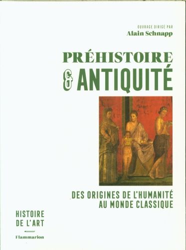 Produktbild: Histoire de l'art. Pr&eacute;histoire & Antiquit&eacute;