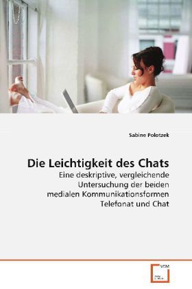 Produktbild: Polotzek Sabine: Die Leichtigkeit des Chats