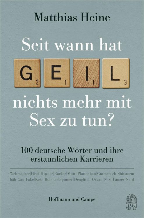 Produktbild: Seit wann hat "geil" nichts mehr mit Sex zu tun?