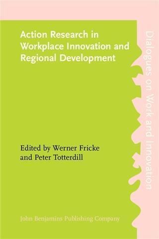 Produktbild: Action Research in Workplace Innovation and Regional Development