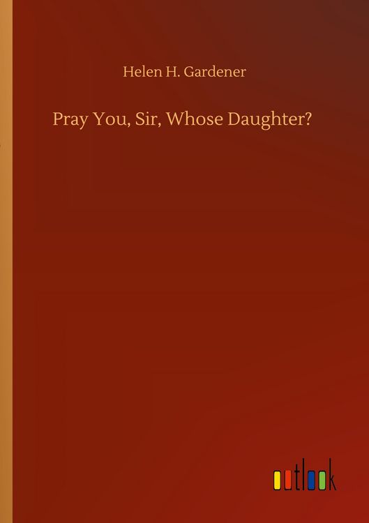 Produktbild: Pray You, Sir, Whose Daughter?