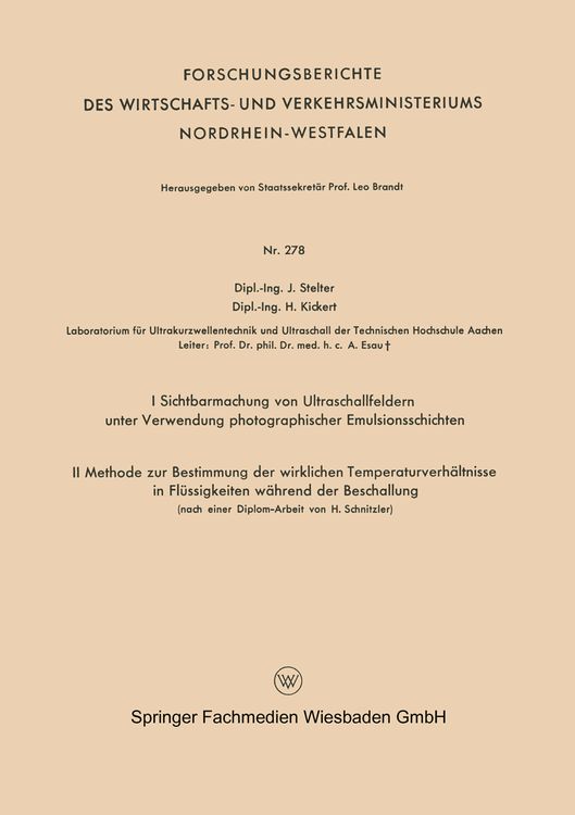 Produktbild: I Sichtbarmachung von Ultraschallfeldern unter Verwendung photographischer Emulsionsschichten. II Methode zur Bestimmung der wirklichen Temperaturverh