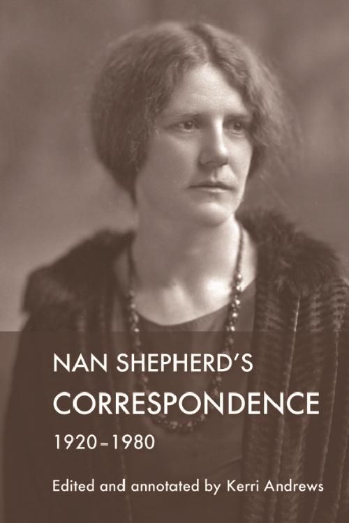 Produktbild: Nan Shepherd's Correspondence, 1920-80