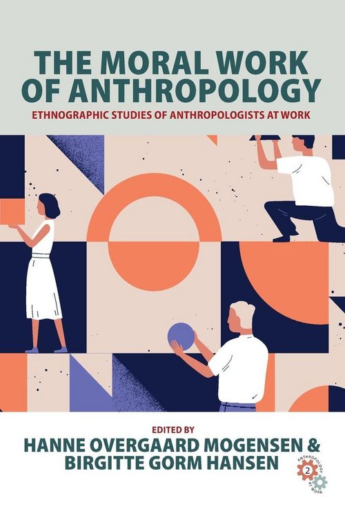 Produktbild: The Moral Work of Anthropology