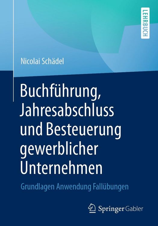 Produktbild: Buchf&uuml;hrung, Jahresabschluss und Besteuerung gewerblicher Unternehmen