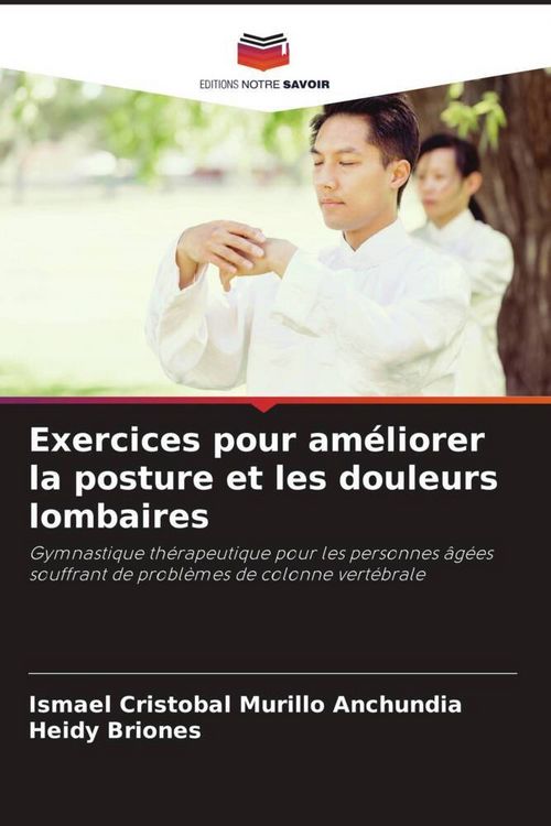 Produktbild: Exercices pour am&eacute;liorer la posture et les douleurs lombaires