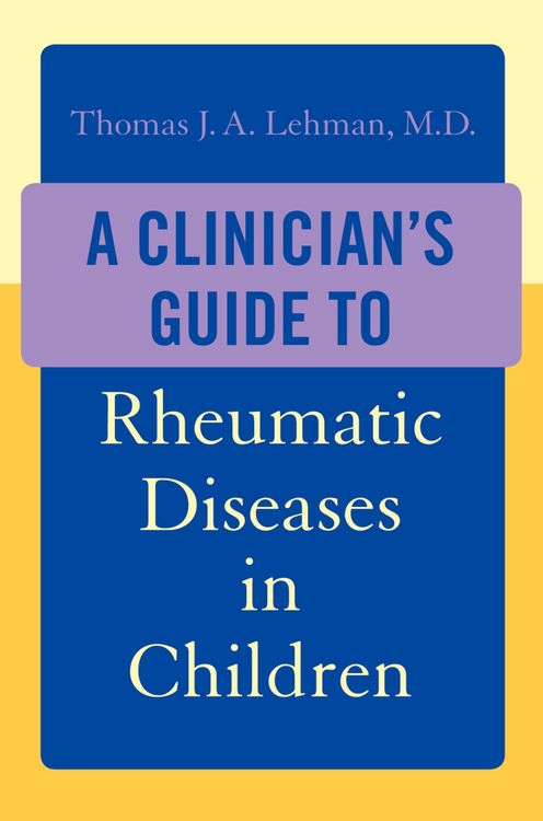 Produktbild: A Clinician's Guide to Rheumatic Diseases in Children