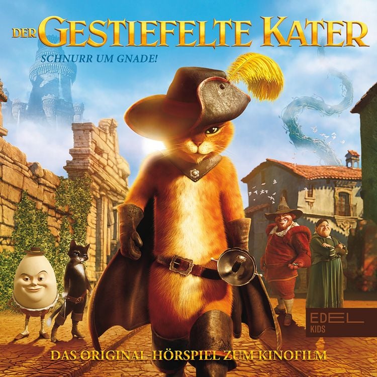 Produktbild: Der gestiefelte Kater - Schnurr um Gnade (Das Original-H&ouml;rspiel zum Kinofilm)