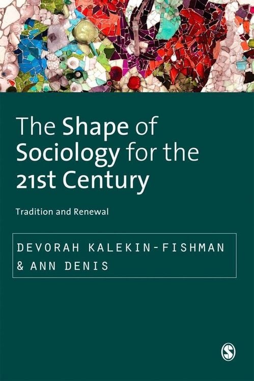 Produktbild: The Shape of Sociology for the 21st Century