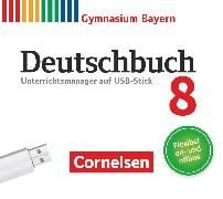 Produktbild: Deutschbuch Gymnasium, Bayern - Neubearbeitung, 8. Jahrgangsstufe, Unterrichtsmanager Plus auf USB-Stick, Inkl. E-Book als Zugabe und Begleitmateriali