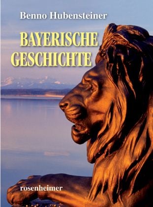 Produktbild: Hubensteiner, B: Bayerische Geschichte