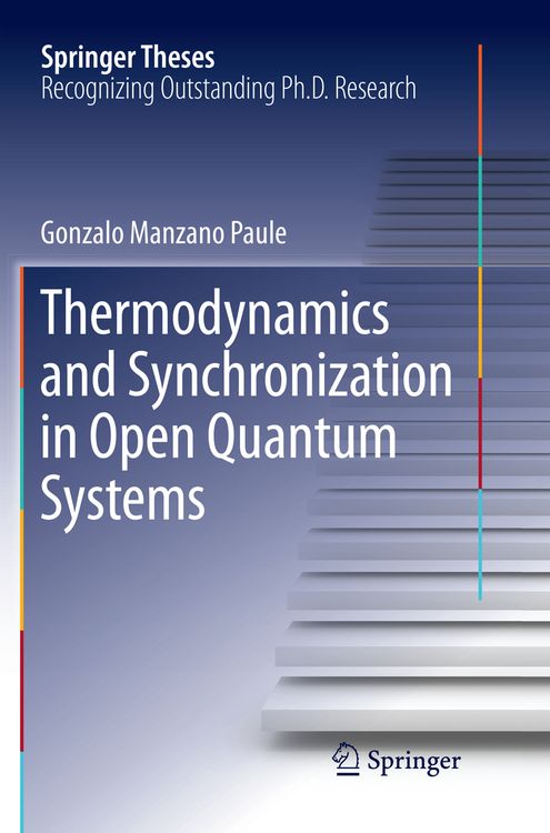 Produktbild: Thermodynamics and Synchronization in Open Quantum Systems