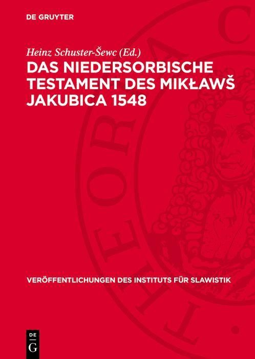 Produktbild: Das niedersorbische Testament des Mik&iquest;aw&iquest; Jakubica 1548