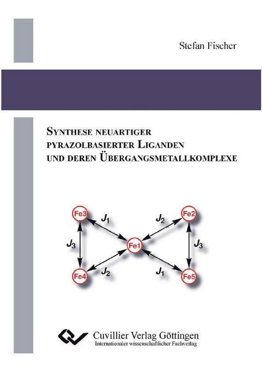 Produktbild: Synthese neuartiger Pyrazolbasierter Liganden und deren &Uuml;bergangsmetallkomplexe