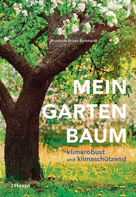 Produktbild: Mein Gartenbaum - klimarobust und klimasch&uuml;tzend