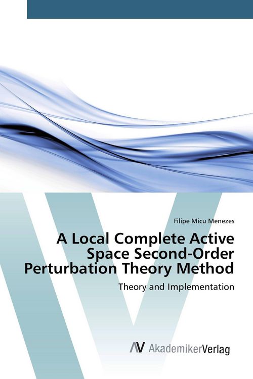 Produktbild: A Local Complete Active Space Second-Order Perturbation Theory Method
